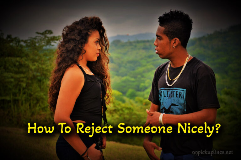 How To Reject Someone Nicely