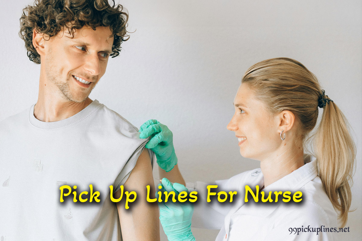 Pick Up Lines For Nurse